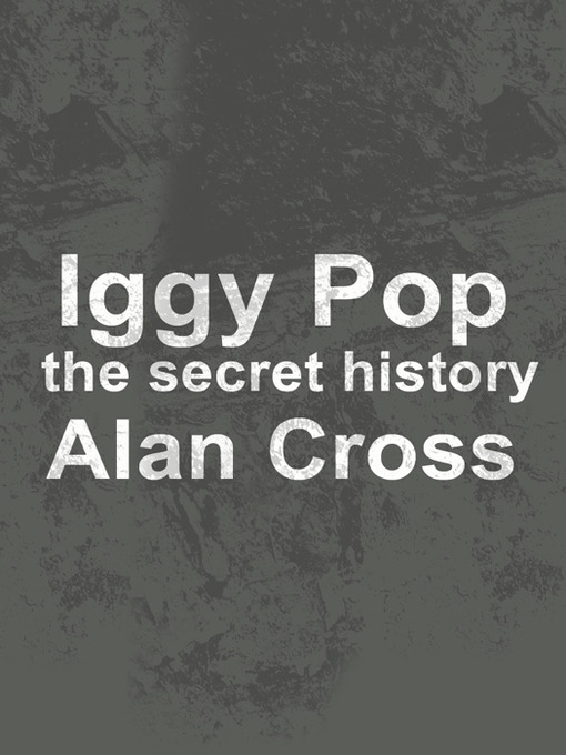 Title details for Iggy Pop by Alan Cross - Available
